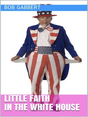 cover image of Little Faith in the White House